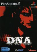 DNA : Dark Native Apostle