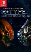 R-Type Dimensions EX - Strictly Limited Games (SLG Release Number: #17)