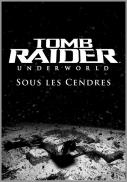 Tomb Raider Underworld : Sous les Cendres (DLC)