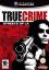 True Crime: Streets of LA True Crime: Streets of LA