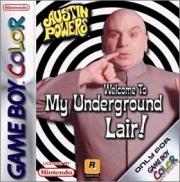 Austin Powers : Welcome to my Underground Lair!