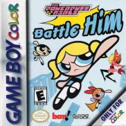 The Powerpuff Girls : Battle Him