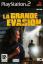 La Grande Evasion