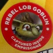 Méchant - Rebel Lob Goblin (Trap Team)