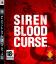 Siren : Blood Curse