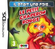 Il était une fois... Le Petit Chaperon Rouge