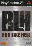 RLH: Run Like Hell