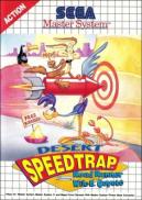 Desert Speedtrap : Starring Road Runner and Wile E. Coyote