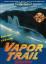Vapor Trail
