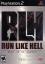 RLH: Run Like Hell