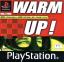 Warm up ! Warm up !