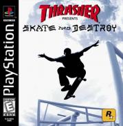 Thrasher : Skate And Destroy