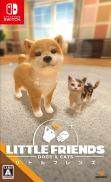 Little Friends: Dogs & Cats